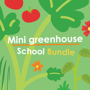 Mini Greenhouse School Bundle